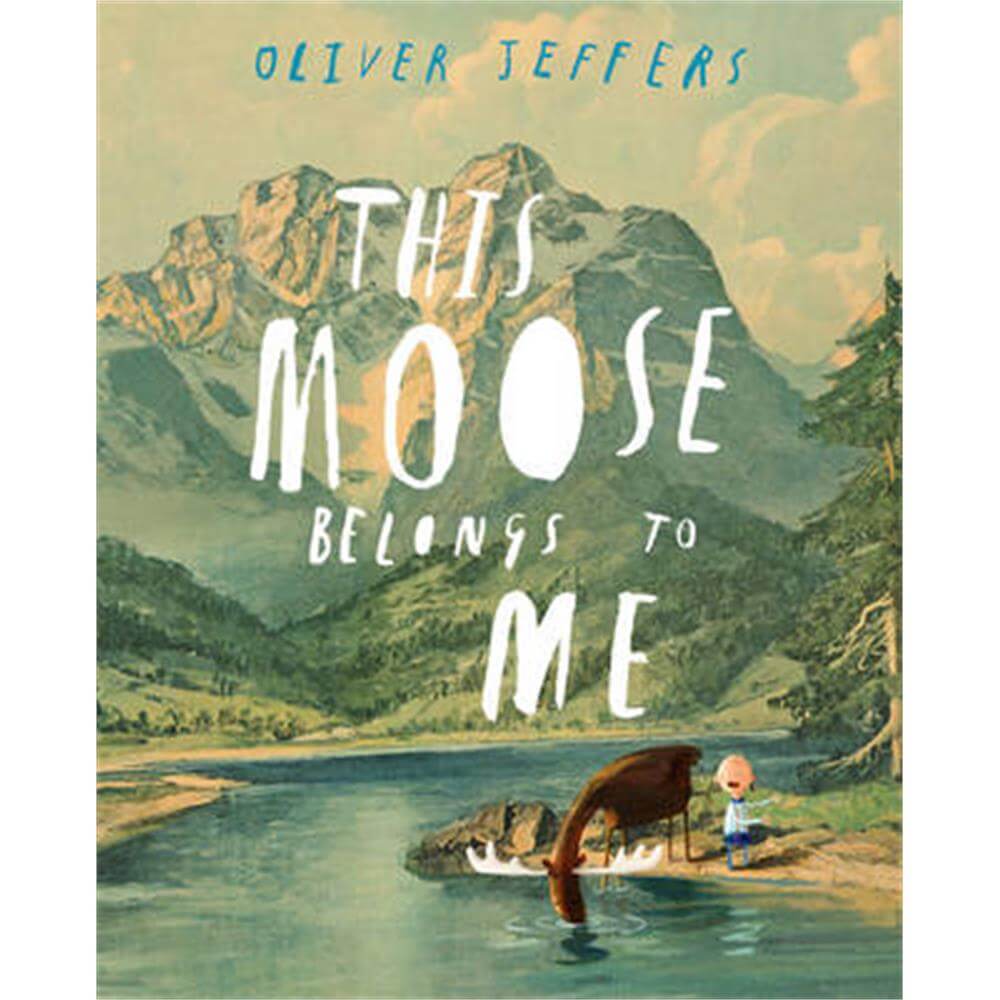 This Moose Belongs to Me (Paperback) - Oliver Jeffers